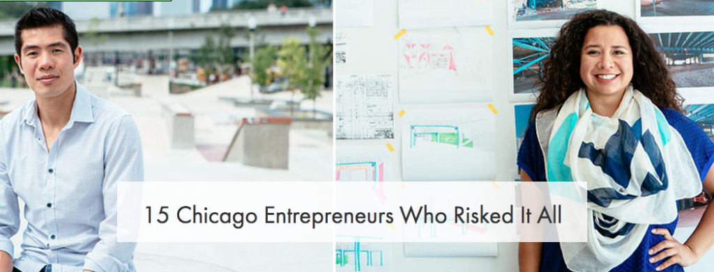 15 Chicago Entrepreneurs Who Risked It All